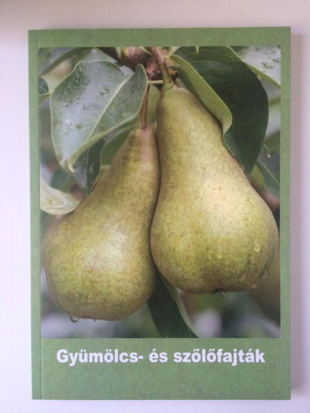 GYÜMÖLCS- ÉS SZŐLŐFAJTÁK